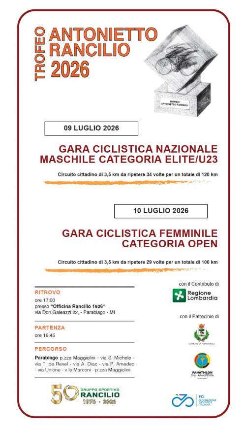 Il Trofeo Antonietto Rancilio torna ad emozionare il mondo del ciclismo nel cinquantesimo anniversario del GS Rancilio