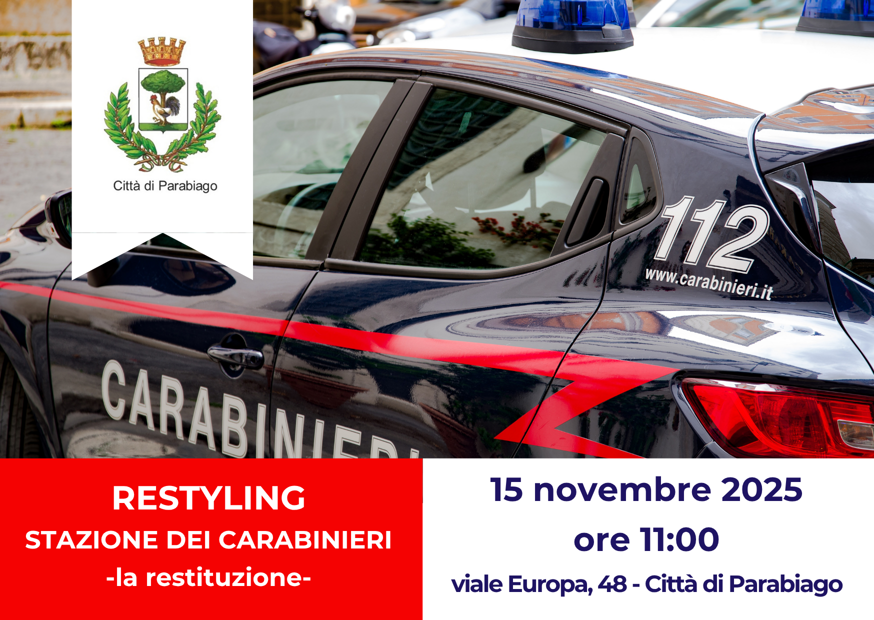 Cerimonia ufficiale di riconsegna immobile Stazione dei Carabinieri di viale Europa